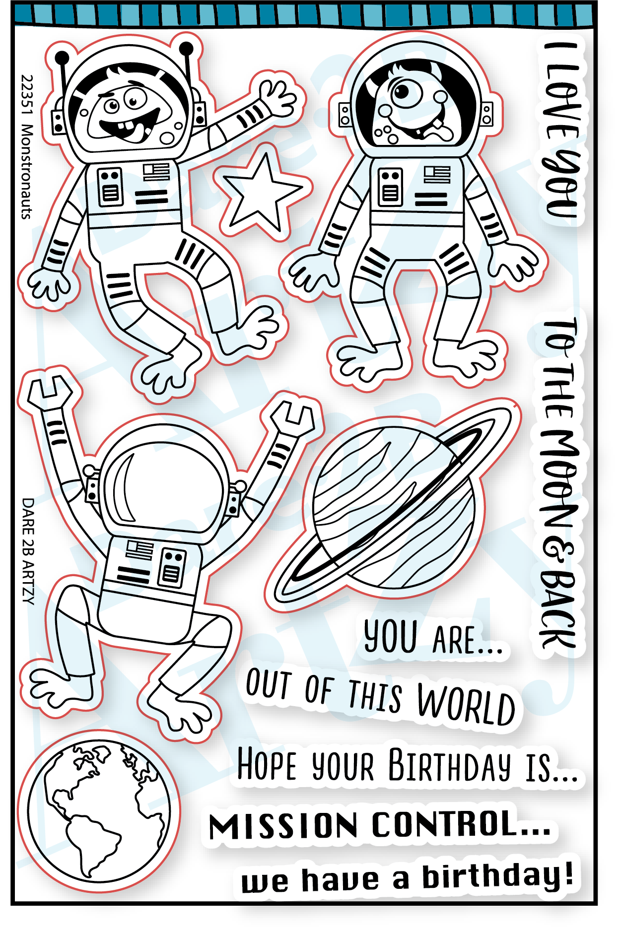 Monstronaunts clear stamp set includes three silly astronauts with  sentiments for birthdays and endearment. 