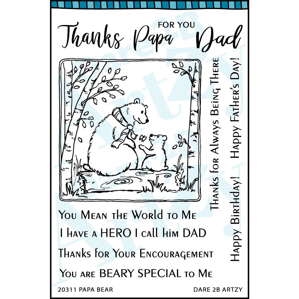 Clear stamp set with a papa bear and a bear cub with sentiments for birthdays or Father's Day.  Sentiments include, "You meant the world to me" and "I have a hero I call him dad".