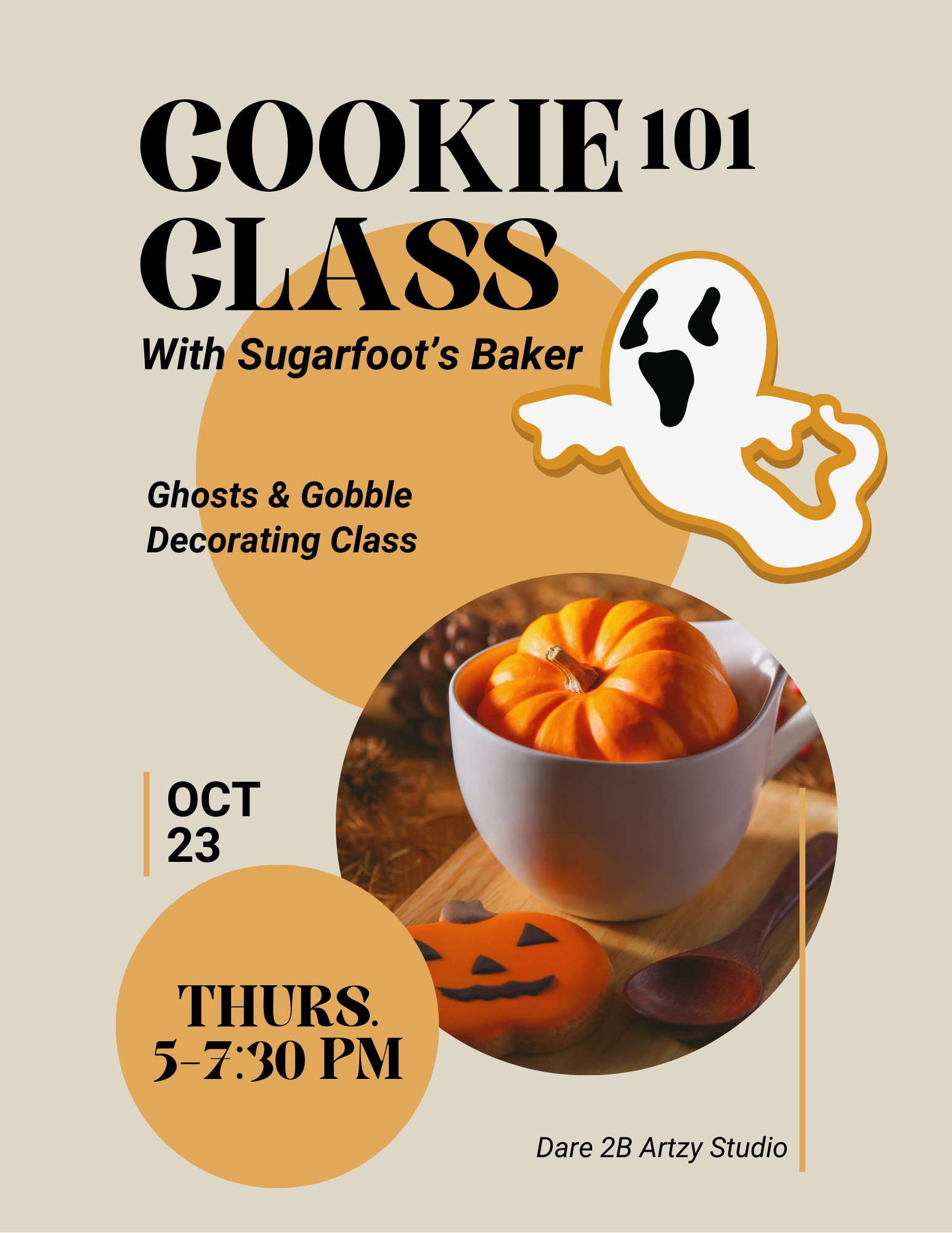 Cookie Art 101: A Sweet Intro with SugarFoot’s Baker Oct 23rd 5:00pm-7:30pm