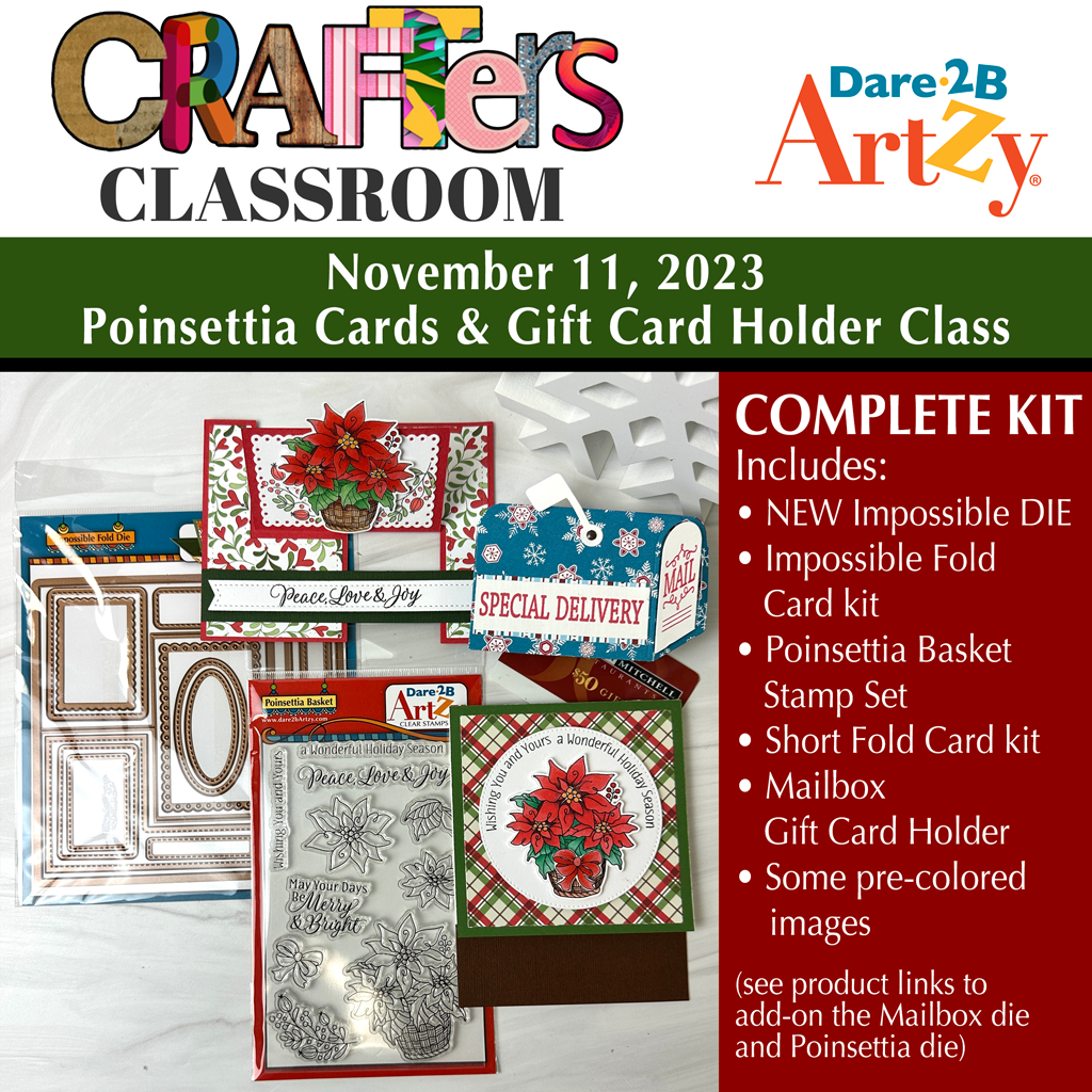 Crafters Classroom - Nov 23 - COMPLETE Poinsettia Cards kit