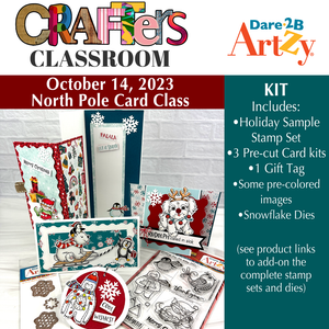 Crafters Classroom - Oct23 North Pole Kit