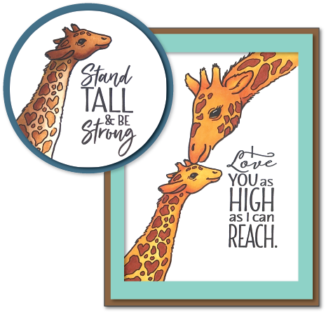 Reach across the miles to express your love and support.  This sweet giraffe duo and the encouraging sentiments will remind your loved ones that you will always be there. Clear stamps created by Dare 2B Artzy.