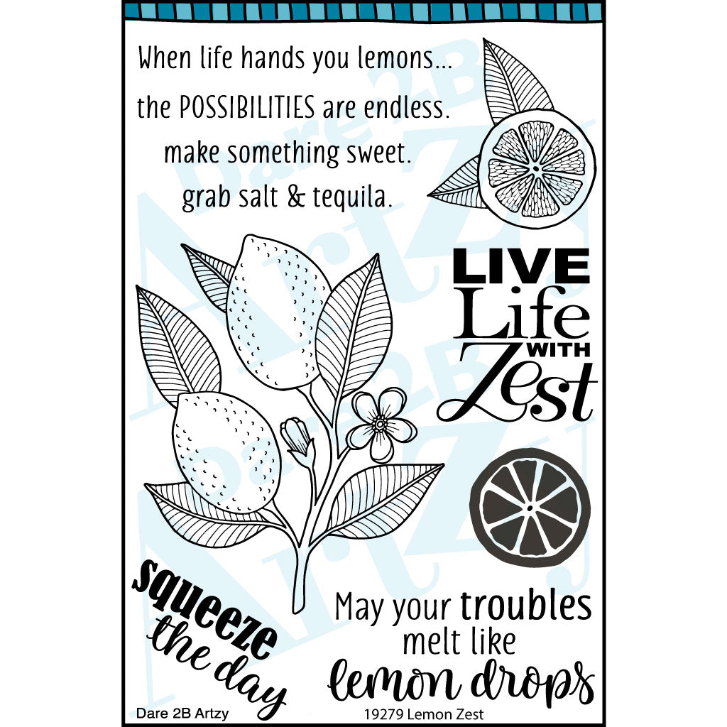 Stamp set including lemons and sentiments for uplifting cards to friends. Sentiments include, "Live life with zest" and "May your troubles melt like lemon drops".  Coordinates with the die cut "Lemon Zest" from Dare 2B Artzy.