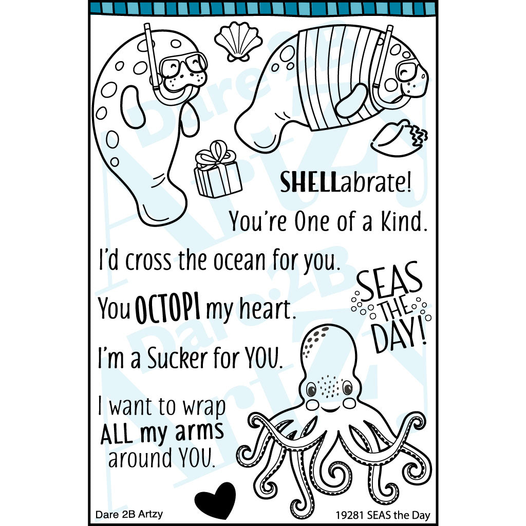 Stamp set including snorkeling Manatees and a smiling octopus.  Sentiments include silly puns such as, "You Octopi my heart" and Shellabrate". Stamp set coordinates with the die cut "Seas the Day" from Dare 2B Artzy.