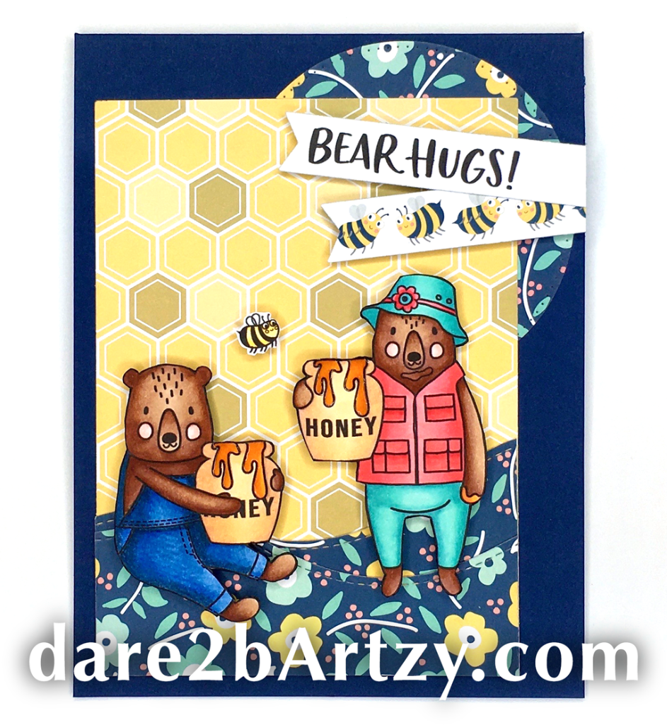 Handmade card with two bears holding honey jars and the sentiment, "Bear hugs".  Uses the stamp set and die cut, "Honey Bears" from Dare 2B Artzy.