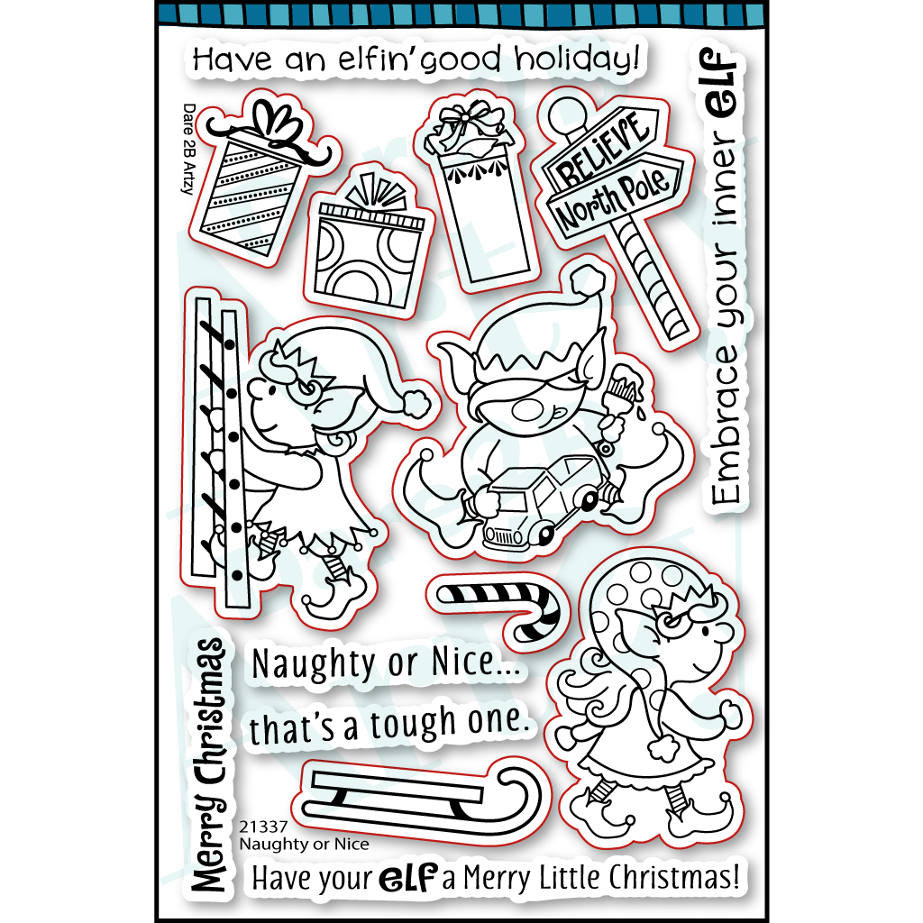 Naughty or Nice clear stamp set with images of three different elves building toys along with presents, a sled and a sign for the North Pole.  Sentiments include, "Embrace your inner elf" and "Have your elf a Merry Little Christmas!".  Coordinates from the die,"Elf" from Dare 2B Artzy.