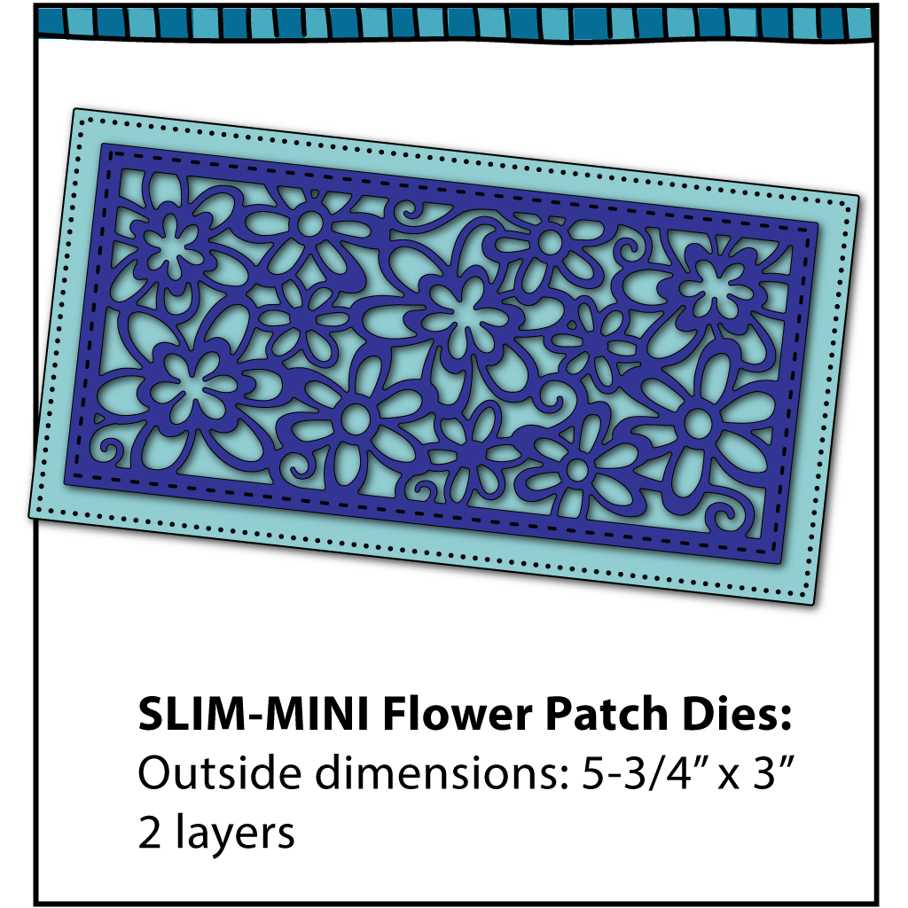 Slim Mini Flower Patch