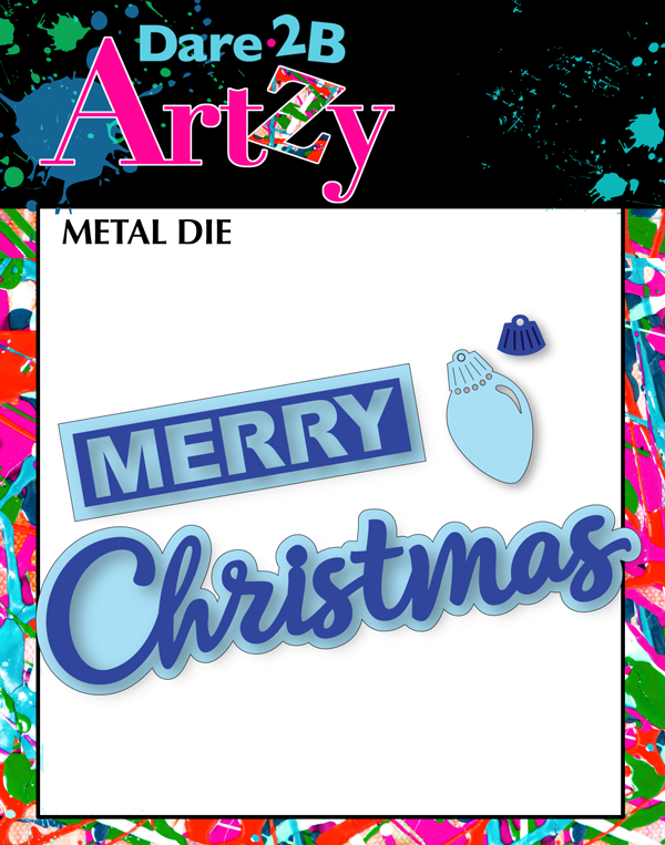 Rockin' Holiday Die - Dare 2b Artzy